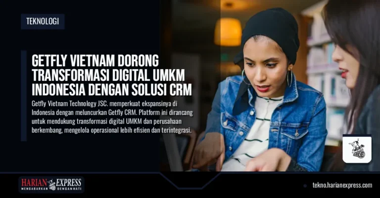 Getfly Vietnam Dorong Transformasi Digital UMKM Indonesia dengan Solusi CRM