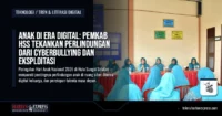 Anak di Era Digital: Pemkab HSS Tekankan Perlindungan dari Cyberbullying dan Eksploitasi